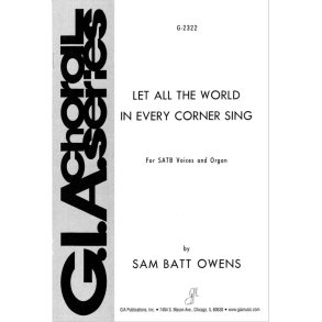 Let All the World in Every Corner Sing
