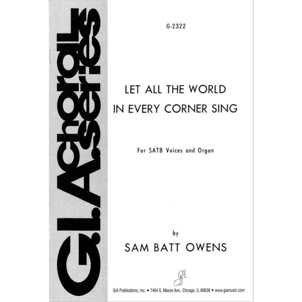 Let All the World in Every Corner Sing