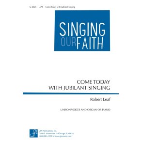 Come Today with Jubilant Singing
