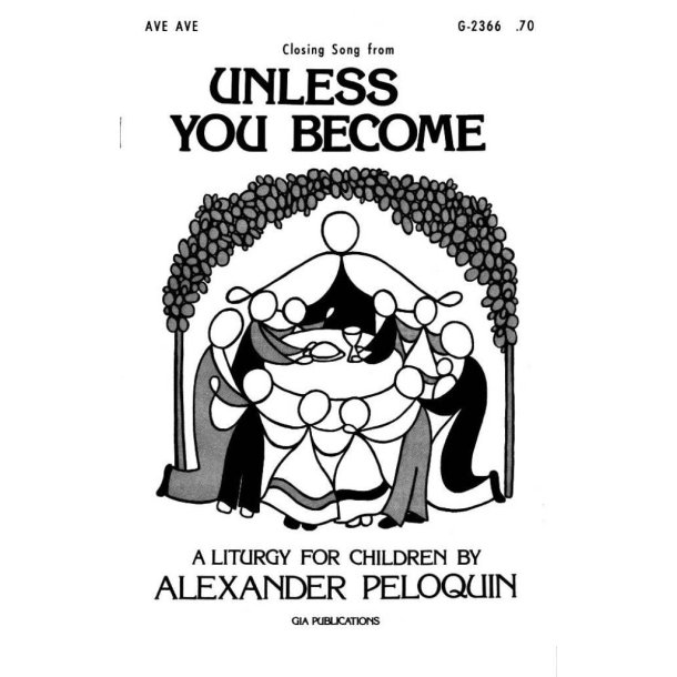 Ave, Ave : Closing Song from Unless You Become