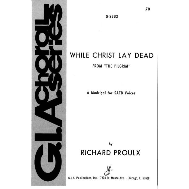 While Christ Lay Dead from The Pilgrim