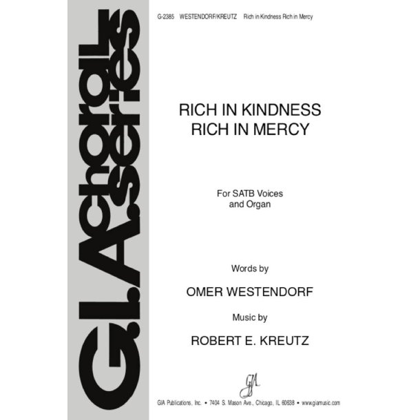 Rich in Kindness, Rich in Mercy