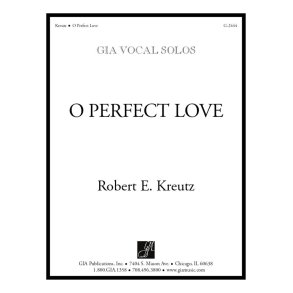 O Perfect Love