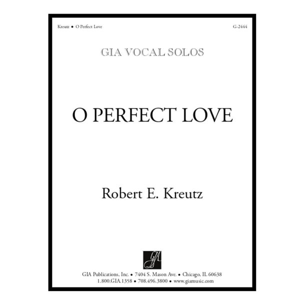 O Perfect Love