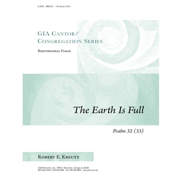 The Earth Is Full Psalm 32(33)