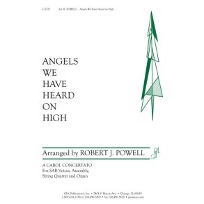 Angels We Have Heard on High : String Quartet - 2 Violins, Viola, Cello