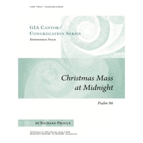 Christmas at Midnight Psalm 95(96)