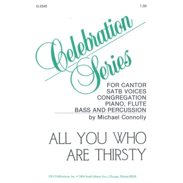 All You Who Are Thirsty : Flute, bass, percussion