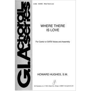 Where There Is Love