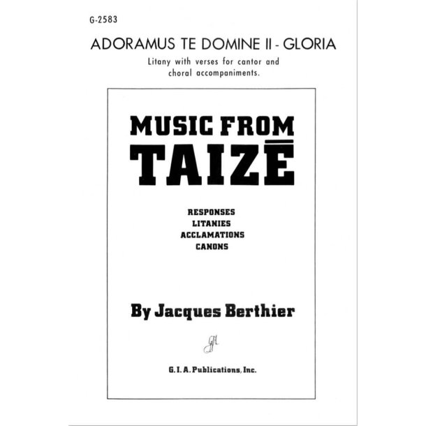 Adoramus te Domine II Gloria