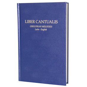 Liber Cantualis: Latin - English : Gregorian Melodies
