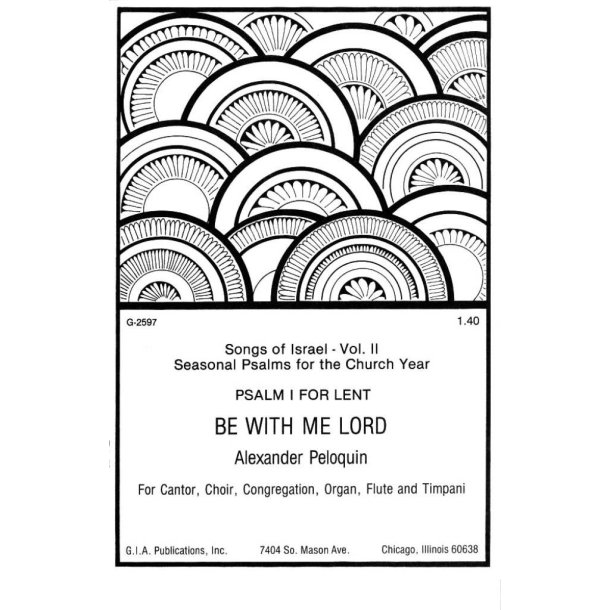 Be with Me, Lord Psalm I for Lent