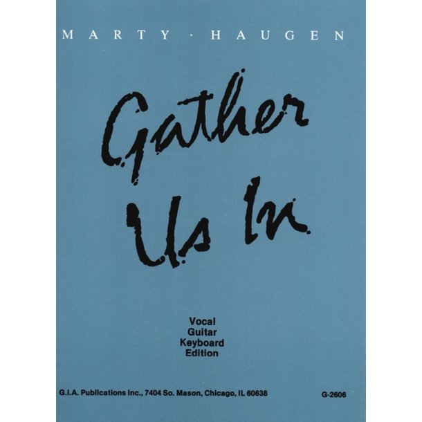 Gather Us In