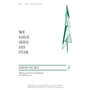 We Have Seen His Star