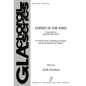 Christ Is the King : Brass quartet - 2 Trumpets, 2 Trombones, Timpani