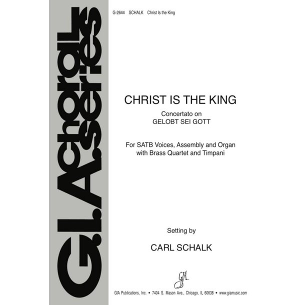 Christ Is the King : Brass quartet - 2 Trumpets, 2 Trombones, Timpani