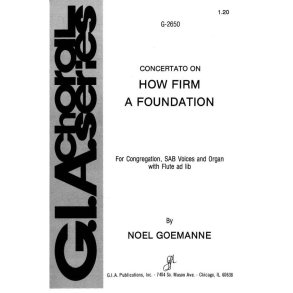 How Firm a Foundation