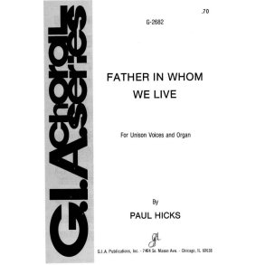 Father, in Whom We Live