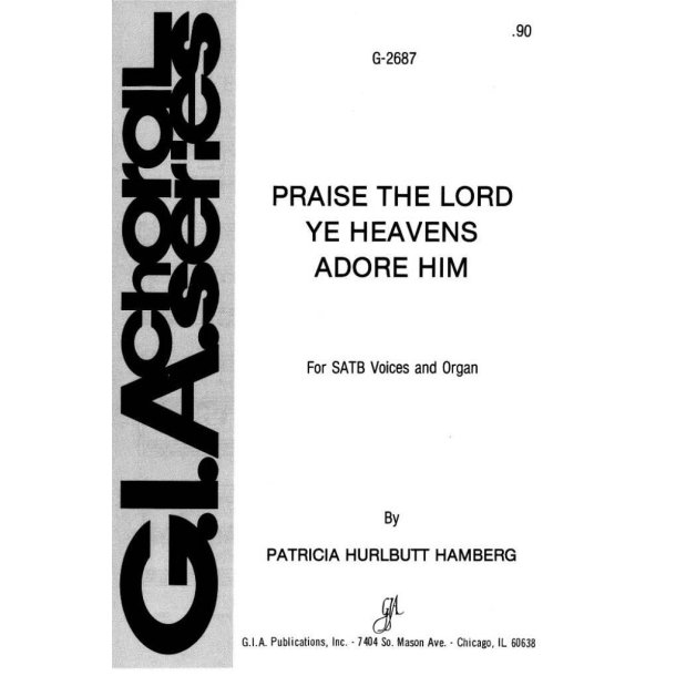 Praise the Lord! Ye Heavens, Adore Him