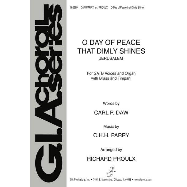 O Day of Peace That Dimly Shines : Brass choir - quartet, quintet, octet- Timpani