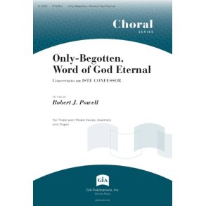 Only-begotten,Word of God Eternal