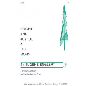 Bright and Joyful Is the Morn