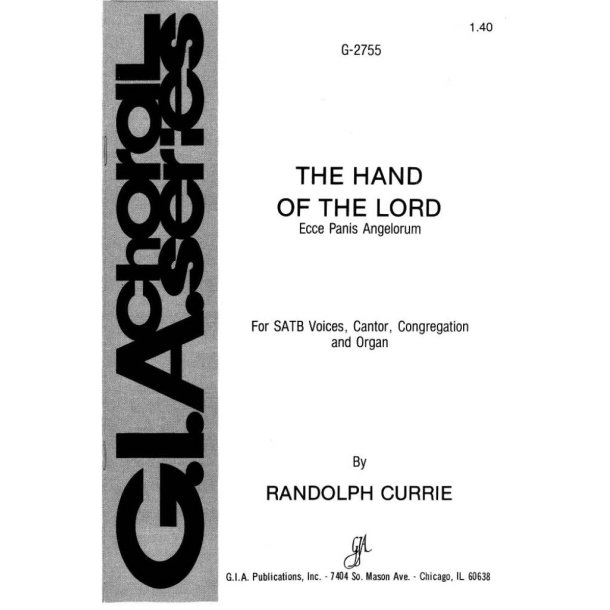 The Hand of the Lord : Ecce panis angelorum