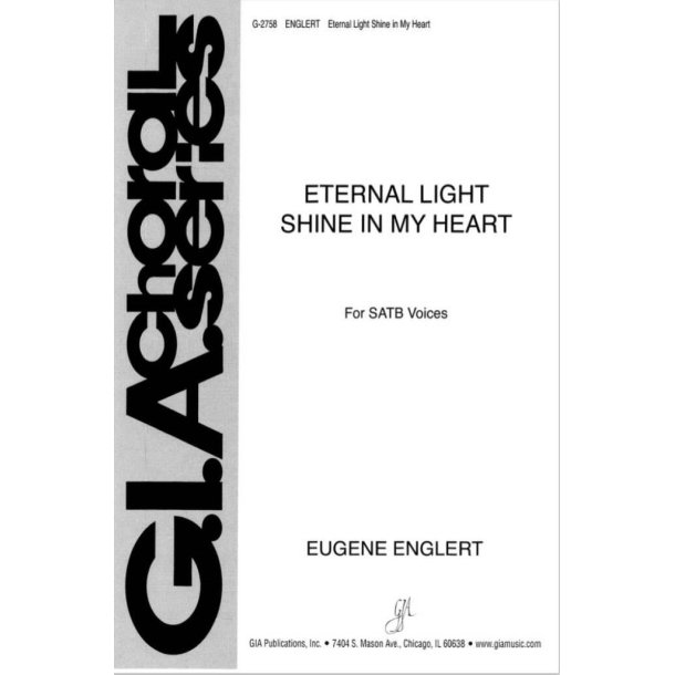 Eternal Light, Shine in My Heart
