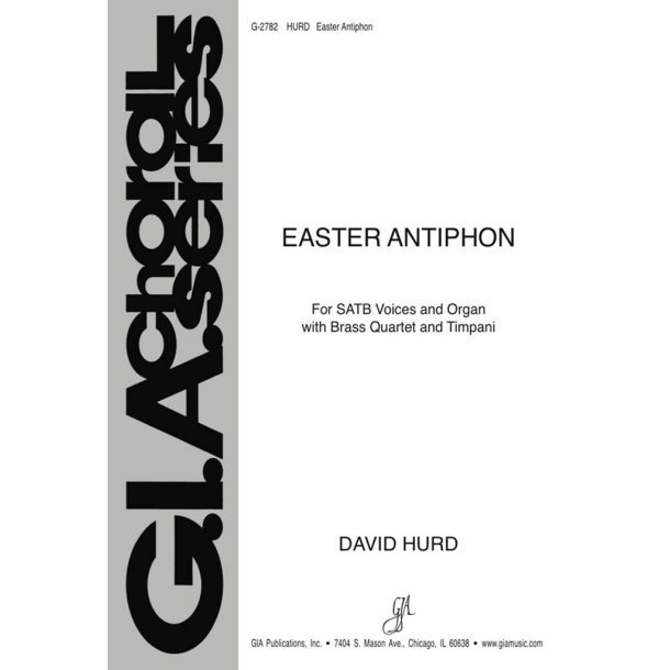 Easter Antiphon : Brass quartet - 2 Trumpets, 2 Trombones, Timpani
