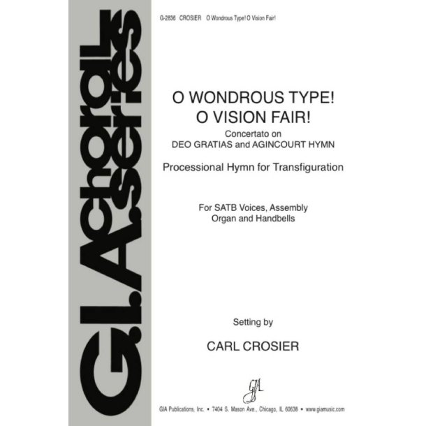 O Wondrous Type! O Vision Fair! : 21 Handbells