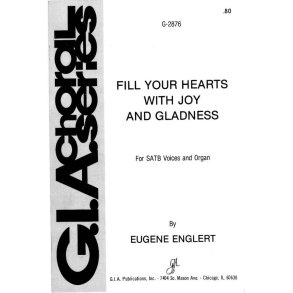 Fill Your Hearts with Joy and Gladness