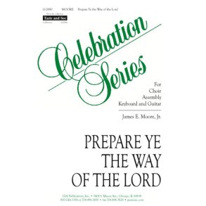 Prepare Ye the Way of the Lord