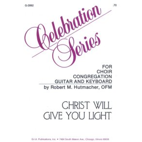 Christ Will Give You Light