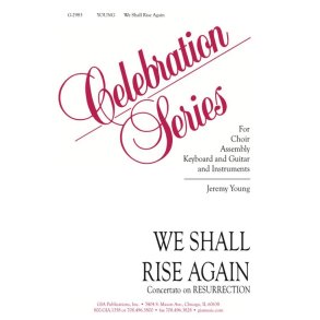 We Shall Rise Again B : 2 Trumpets, Alto Saxophone