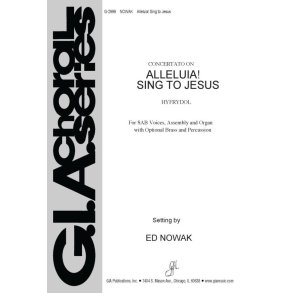 Alleluia! Sing to Jesus