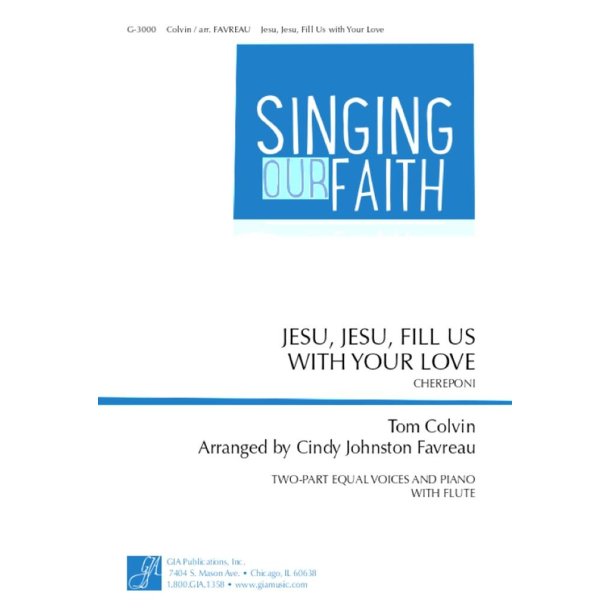 Jesu, Jesu, Fill Us with Your Love
