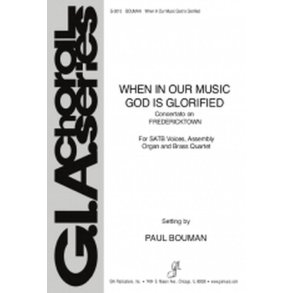 When, in Our Music, God Is Glorified : Brass quartet - 2 Trumpets, 2 Trombones