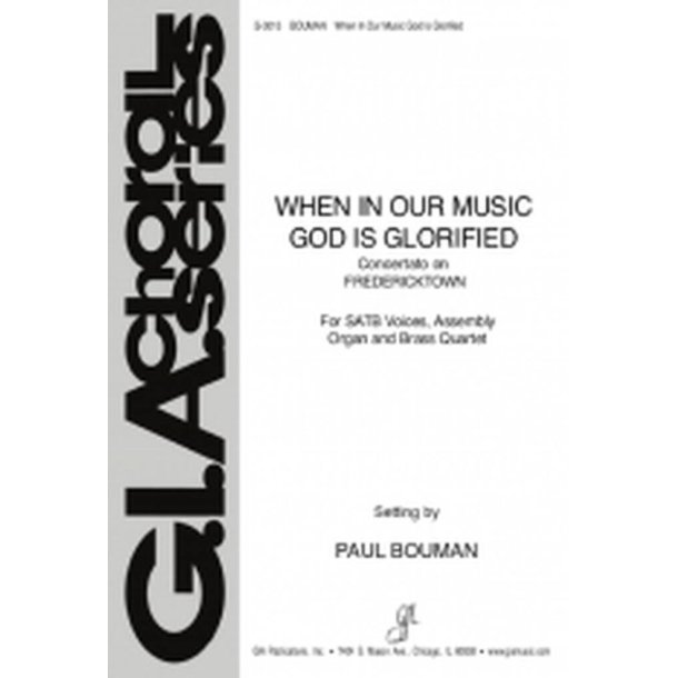 When, in Our Music, God Is Glorified : Brass quartet - 2 Trumpets, 2 Trombones