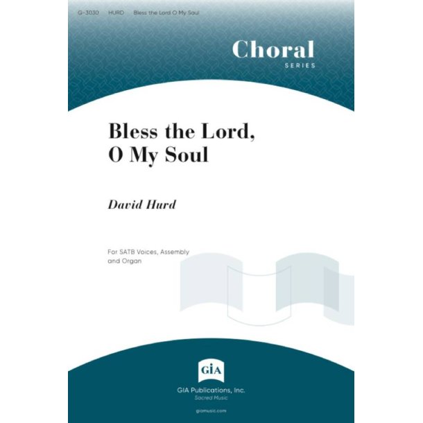 Bless the Lord, O My Soul