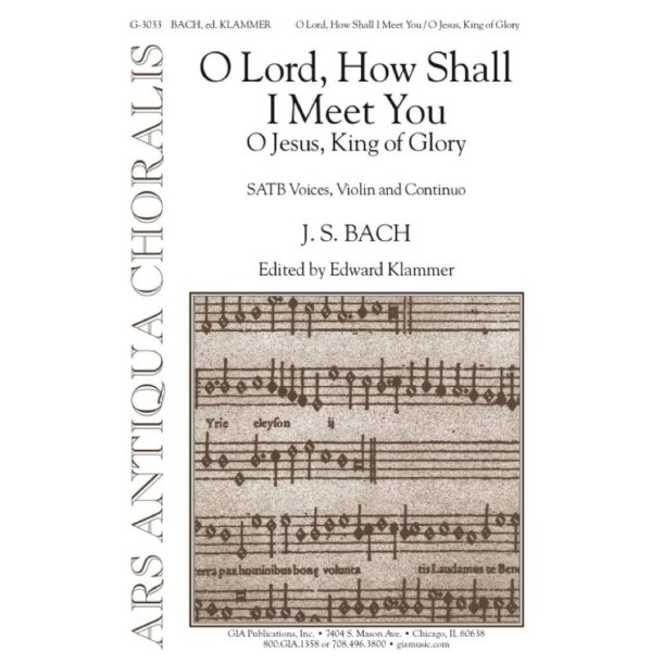 O Lord, How Shall I Meet You-O Jesus King of Glory : Treble and bass instruments in C