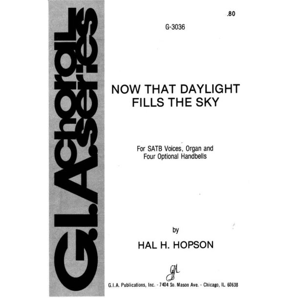 Now That Daylight Fills the Sky : Handbells