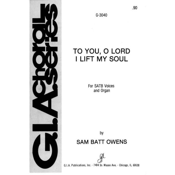 To You, O Lord, I Lift My Soul