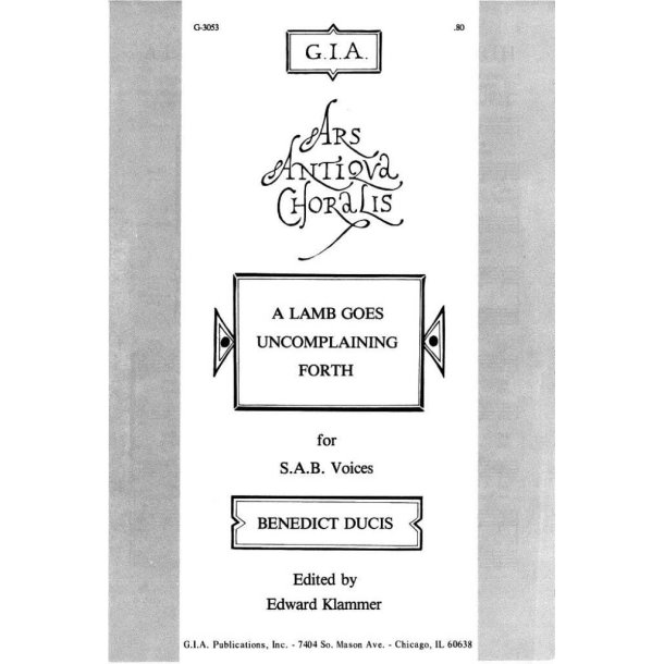 A Lamb Goes Uncomplaining Forth