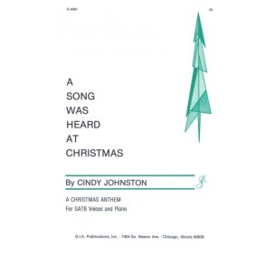 A Song Was Heard at Christmas