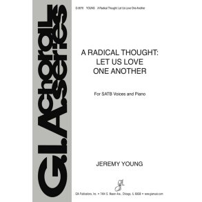 A Radical Thought: Let Us Love One Another : 2 Trumpets or Clarinets