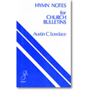 Hymn Notes for Church Bulletins