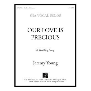 Our Love Is Precious : A Wedding Song