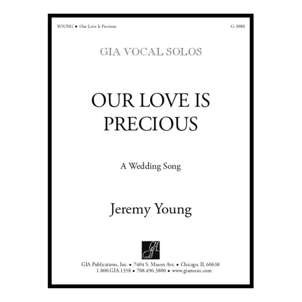 Our Love Is Precious : A Wedding Song