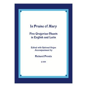 In Praise of Mary
