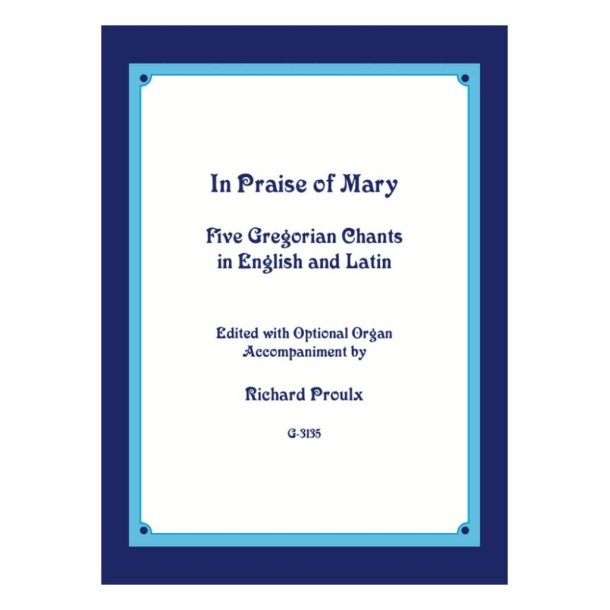 In Praise of Mary